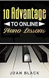 10 Advantages of Online Piano Lessons (English Edition)