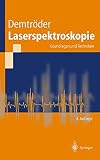 Laserspektroskopie: Grundlagen und Technik