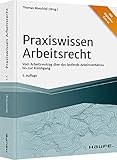 Praxiswissen Arbeitsrecht (Haufe Fachbuch)