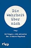 Die Wahrheit über mich – Das 5-Jahres-Tageb
