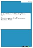Einrichtung eines E-Mail-Servers unter Linux mit Postfix