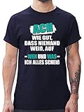 Sprüche Statement mit Spruch - ACH wie gut, DASS niemand weiß - XL - Navy Blau - sprüche Shirts männer - L190 - Tshirt Herren und Männer T-S