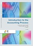 Introduction to the Accounting Process (Routledge-Noordhoff International Editions)