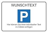 Parkplatz - Schild - Ihr Wunsch Text - 30x20 cm - stabile 4 mm Alu Verbundp