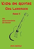 Kids on guitar Das Lehrbuch: Band 2 (Kids on guitar - Das Lehrbuch)