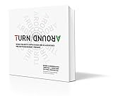 TURN AROUND. Wenn Projekte kopfstehen und klassisches Projektmanagement versagt (ab 15.Oktober 2013)