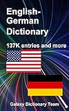 Englisch Deutsch Wörterbuch für Kindle, 137879 Einträge: English German Dictionary for Kindle, 137879