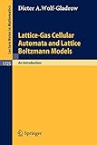 Lattice-Gas Cellular Automata and Lattice Boltzmann Models: An Introduction (Lecture Notes in Mathematics (1725))