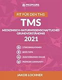 TMS Medizinisch-naturwissenschaftliches Grundverständnis 2021
