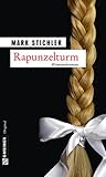 Rapunzelturm: Kriminalroman (Hauptkommissar Rocco Marino 1)