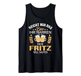 Fritz Name Geschenk-Idee Geburtstag Lustiger Spruch Tank Top