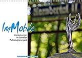 ImMobile - Entdeckungen im Erkrather Autoskulpturenpark (Wandkalender 2022 DIN A3 quer) [Calendar] Haafke, U