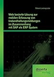 Web basierte Lösung zur mobilen Erfassung von Instandhaltungsmeldungen im Zusammenhang mit Sap als Erp Sy