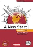 A New Start - New edition - Englisch für Wiedereinsteiger - B2: Refresher: Kursbuch mit Audio CD, Grammatik- und Vokab