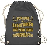 Handwerker Geschenke - Ich bin Elektriker - was sind deine Superkräfte - Unisize - Dunkelgrau - Fun - WM110 - Turnbeutel und Stoffbeutel aus Baumw