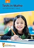 Tests in Mathe - Lernzielkontrollen 2. Klasse, A4- Heft (Lernzielkontrollen, Klassenarbeiten und Proben, Band 82)