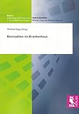 Kennzahlen im Krankenhaus (Controlling und Management in Gesundheitseinrichtungen)