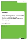Welche allgemeingültigen Gründe für das Revidieren von Outsourcing Entscheidungen existieren für deutsche Unternehmen?: Outsourcing - Insourcing