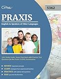 Praxis English to Speakers of Other Languages 5362 Study Guide: Exam Prep Book with Practice Test Questions for the Praxis II ESOL Ex