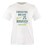 Comedy Shirts - Einfach mal den Chef Fragen, was er so beruflich Macht? - Herren T-Shirt - Weiss/Türkis-Hellgrün Gr. S