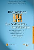 Basiswissen für Softwarearchitekten: Aus- und Weiterbildung nach iSAQB-Standard zum Certified Professional for Software Architecture – Foundation L