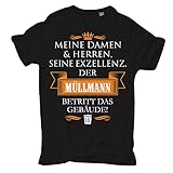 Männer und Herren T-Shirt Seine Exzellenz DER MÜLLMANN Größe S - 5XL