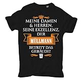 Männer und Herren T-Shirt Seine Exzellenz DER MÜLLMANN Größe S - 5XL