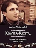 Vadim Chaimovich: Klavier-Rezital. Mozart, Tschaikowski, Grieg, L