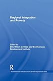 Regional Integration and Poverty (New Regionalisms Series) (English Edition)