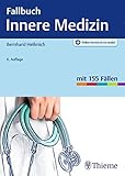 Fallbuch Innere Medizin: Mit 155 Fällen. Plus Online-V