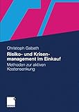 Risiko- und Krisenmanagement im Einkauf: Methoden zur aktiven Kostensenkung