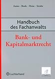 Handbuch des Fachanwalts Bank- und Kapitalmark