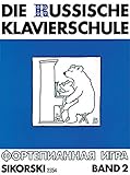 Die Russische Klavierschule, Bd.2: (SIK 2354)