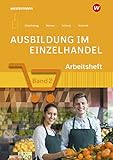 Ausbildung im Einzelhandel: 2. Ausbildungsjahr: Arb