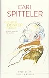 Carl Spitteler: Erzähler, Denker, Redner. Ein Lesebuch (Kollektion Nagel & Kimche: Herausgegeben von Peter von Matt)