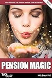 Pension Magic 2021/22: How to Make the Taxman Pay for Your R