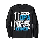 Dann kann es niemand Wenn Opa es nicht reparieren kann Lang