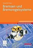 Bremsen und Bremsregelsysteme (Bosch Fachinformation Automobil)