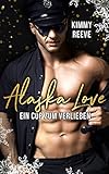 Alaska Love: Ein Cop zum Verlieb