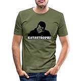 Spreadshirt Katastrophe Statement Spruch Fernsehsendung Männer Slim Fit T-Shirt, XXL, Khaki Grü