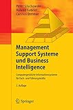 Management Support Systeme und Business Intelligence: Computergestützte Informationssysteme für Fach- und Führungsk