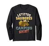 Letztes Sauberes Camping Shirt Lustiges Camper Lang