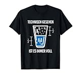 Technisch Gesehen Immer Voll Chemiker Chemie Wissenschaft T-S