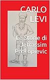 Le Storie di Jefrassim Prokopievic (Italian Edition)