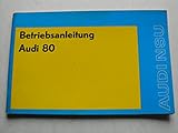 Audi 80 (L/S/LS/GL/GT) - Betriebsanleitung 1. Serie mit GT
