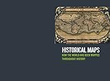 Historical Maps: How The World Has Been Mapped Throughout History: The Brief History of Maps (English Edition)