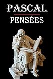 Pensées (Pascal): édition intégrale et annoté