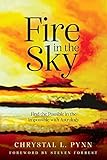 Fire in the Sky: Find the Possible in the Impossible with Astrology: Finding the Possible in the Impossible with Astrology