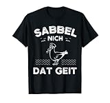 Plattdeutsch Möwe Anker Pfeife Sabbel Nich Dat Geit T-S