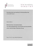 Mechanisches Kurzzeitverhalten von thermoplastischen Konstruktionsschaumstoffen unter mehrachsiger Beanspruchung (Schriftenreihe des Instituts für Werkstofftechnik Kassel)